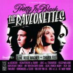 RAVEONETTES – PRETTY IN BLACK (180 GR)