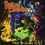 RAYGUN COWBOYS – HEADS ARE GONNA ROLL!