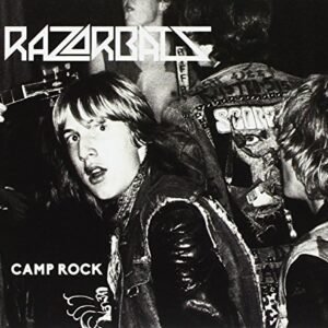 RAZORBATS – CAMP ROCK