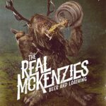 THE REAL MCKENZIES – BEER AND LOATHING