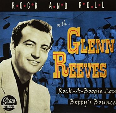 GLENN REEVES – ROCK-A-BOOGIE LOU/BETTY’S BOUNCE