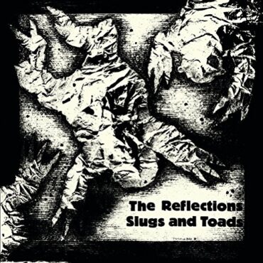 REFLECTIONS – SLUGS & TOADS