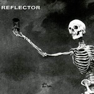 REFLECTOR – TURN