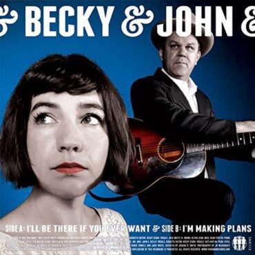 JOHN C. & BECKY STARK REILLY – I’LL BE THERE IF YOU EVER WANT