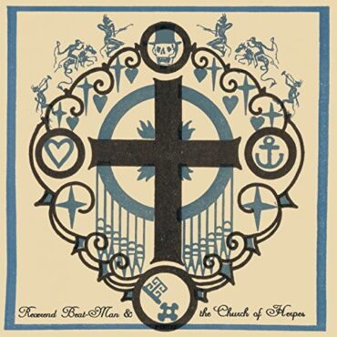 REVEREND BEAT-MAN & THE CHURCH OF HERPES – YOUR FAVOURITE POSITION IS ON YOUR KNEES