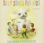 STAN & PIETRA WEXSTUN RIDGWAY – SILLY SONGS FOR KIDS VOL.1