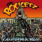 THE ROCKETZ – CALIFORNIA HELL