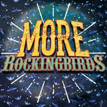 THE ROCKINGBIRDS – MORE ROCKINGBIRDS