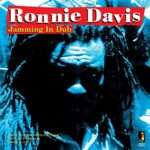 RONNIE DAVIS – JAMMING IN DUB