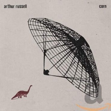 ARTHUR RUSSELL – CORN