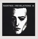 SAVIOUR MACHINE – RARITIES/REVELATIONS III