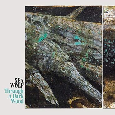 SEA WOLF – THROUGH A DARK WOOD (BLUE)