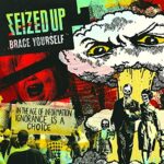 SEIZED UP – BRACE YOURSELF