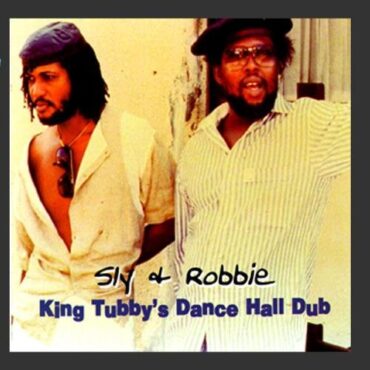 SLY & ROBBIE – KING TUBBY’S “MIDDLE EAST DUB”