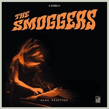 THE SMOGGERS – DARK REACTION