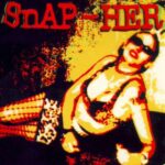 SNAP-HER – QUEEN BITCH OF ROCK’N’ROLL