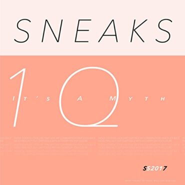 SNEAKS – IT’S A MYTH