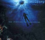 SNOWPONY – SEA SHANTIES FOR SPACESHIPS