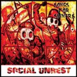 SOCIAL UNREST – SONGS FOR SINNERS