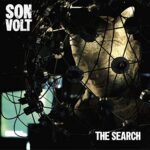 SON VOLT – THE SEARCH (DELUXE REISSUE)