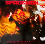 SPACEMEN 3 – PERFORMANCE (180 GR)