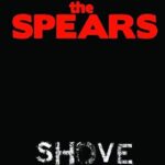 THE SPEARS – SHOVE