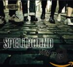 SPELLBOUND – STIR IT UP