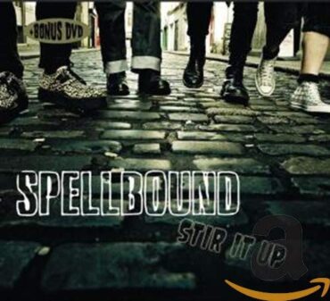 SPELLBOUND – STIR IT UP