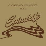 SPINDRIFT – CLASSIC SOUNDTRACKS VOL.1