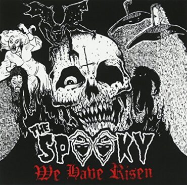 THE SPOOKY – WE HAVE RISEN