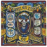 SQUIRREL NUT ZIPPERS – BEASTS OF BURGUNDY