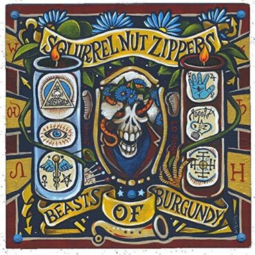 SQUIRREL NUT ZIPPERS – BEASTS OF BURGUNDY