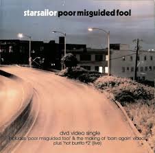 STARSAILOR – POOR MISGUIDED FOOL