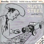 RUSTI & THE STAR TONES STEEL – GONE WITH THE WIND