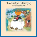 CAT STEVENS – TEA FOR THE TILLERMAN