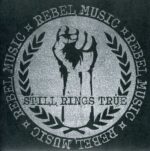 STILL RINGS TRUE – REBEL MUSIC (RED VINYL)