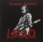 TOMMY STINSON – L.M.A.O.