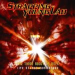 STRAPPING YOUNG LAD – FOR THOSE ABOOT TO ROCK (LIVE AT THE COMMODORE)