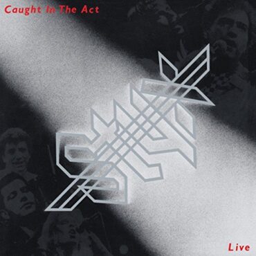 STYX – CAUGHT IN THE ACT (LIVE)