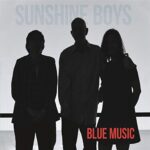 SUNSHINE BOYS – BLUE MUSIC