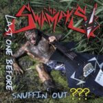 THE SWAMPYS – LAST ONE BEFORE SNUFFIN’ OUT???? (W/CD)