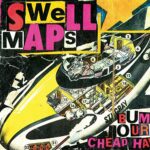 SWELL MAPS – ARCHIVE RECORDINGS 1: WASTRELS & WHIPPERSNAPPERS