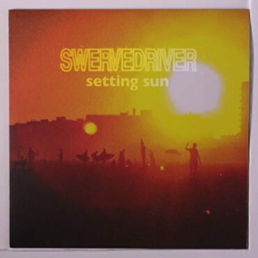 SWERVEDRIVER – SETTING SUN