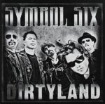 SYMBOL SIX – DIRTYLAND