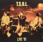 T.S.O.L. – LIVE ’91