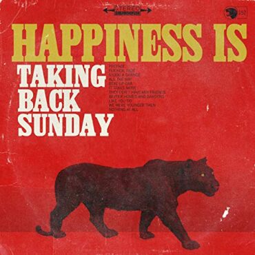 TAKING BACK SUNDAY – HAPPINESS IS