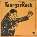 TEARGAS ROCK – TEARGAS ROCK