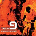 TECH 9 – SCARS ON THE INSIDE