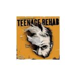 TEENAGE REHAB – GOODBYE SANITY EP