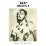 TEETH AGENCY – YOU DON’T HAVE TO LIVE IN PAIN